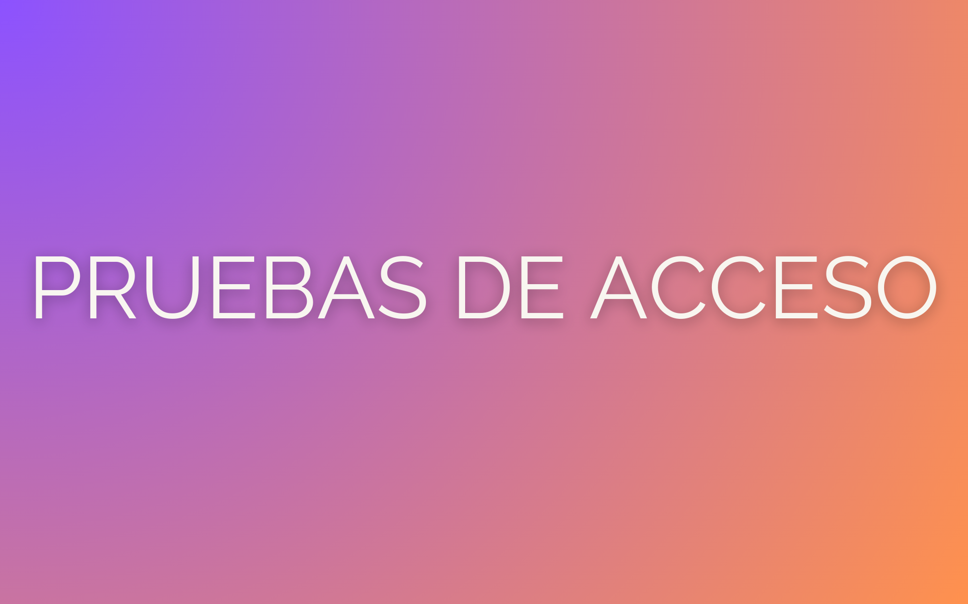 Pruebas de acceso: TRIBUNALES
